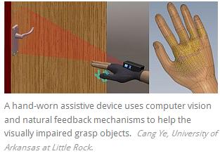 Hand-worn robot device to help visually impaired people grasp objects.